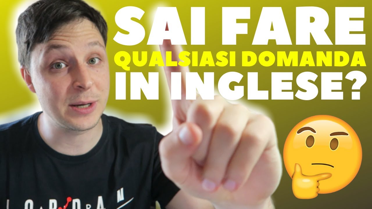 Come Fare Domande in Tutti i Tempi Verbali