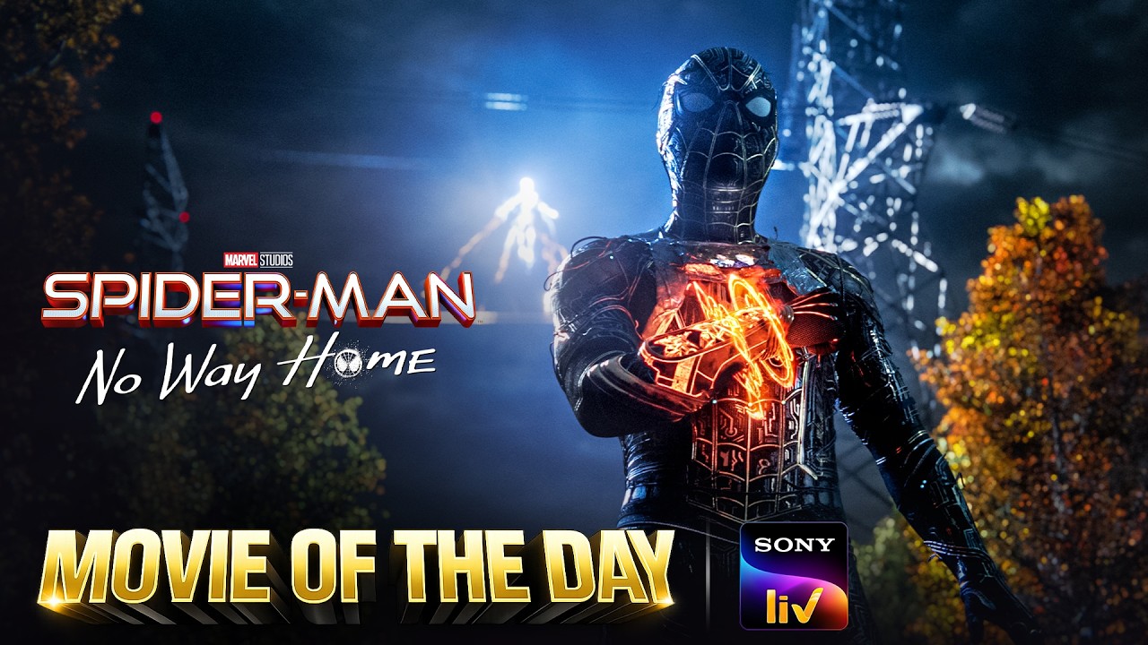 Spider-Man: No Way Home | Movie of the Day on Sony LIV #LIVE #WatchNow