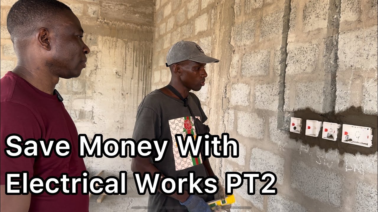 Building in Ghana: Electrical PT2