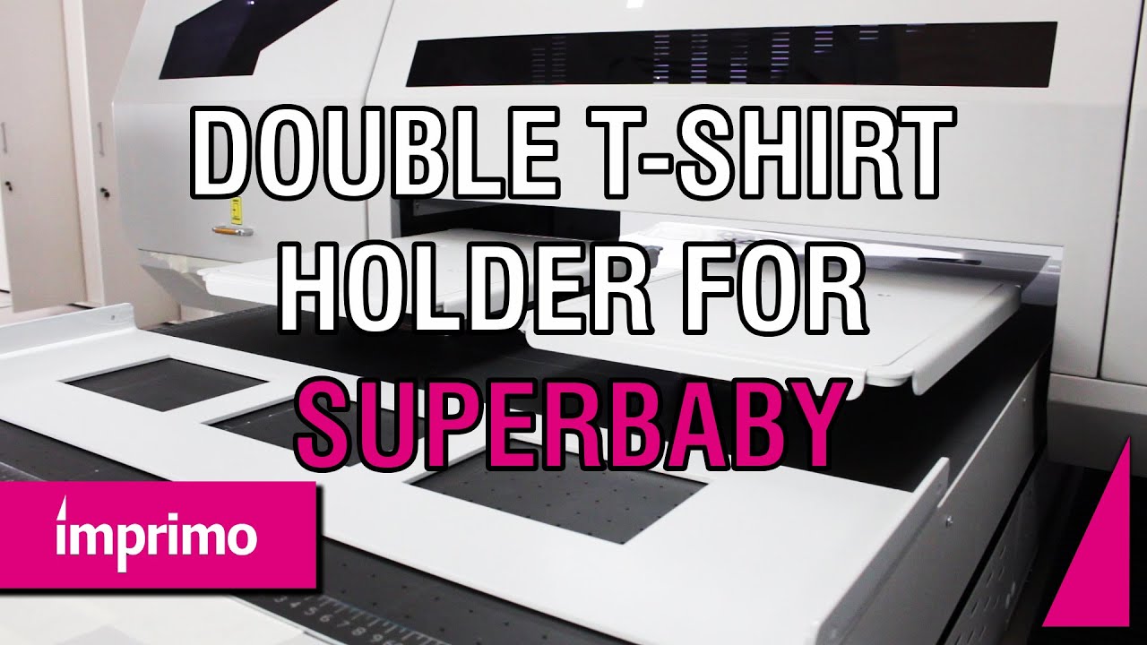 Double T-shirt support for IMPRIMO SUPERBABY