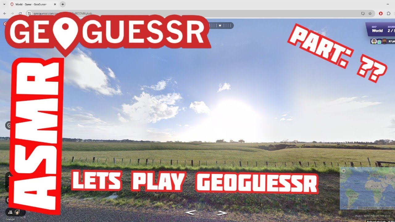 Lets play more GeoGuessr(ASMR)