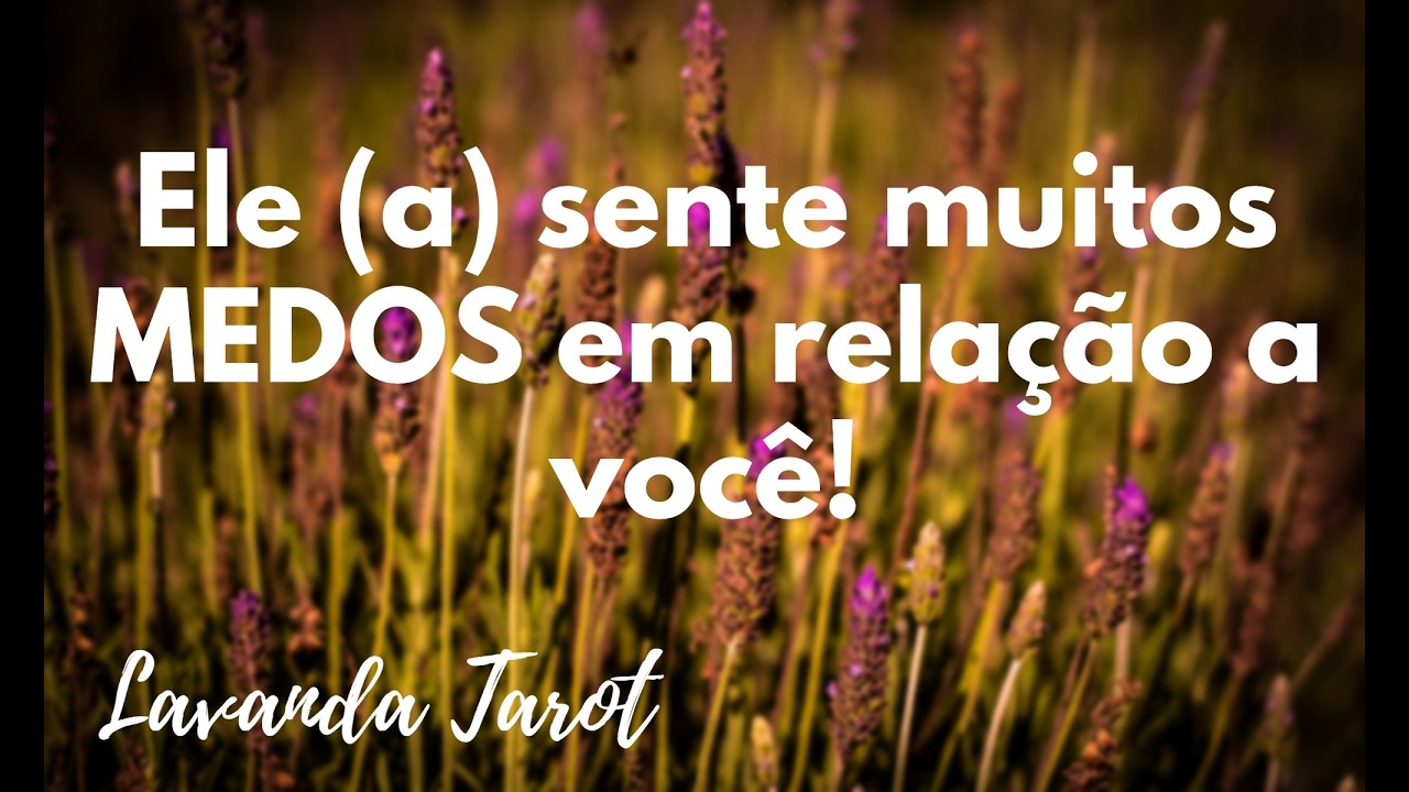 #tarot 💜🪻Ele (a) sente muitos MEDOS em relação a você!💜🪻