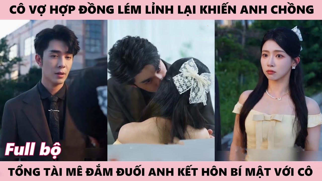 Tổng Tài Kết Hôn Bí Mật Với Cô Vợ Lém Lỉnh, Anh Không Biết Đã Yêu Từ Bao Giờ - Trận Chiến Hôn Nhân
