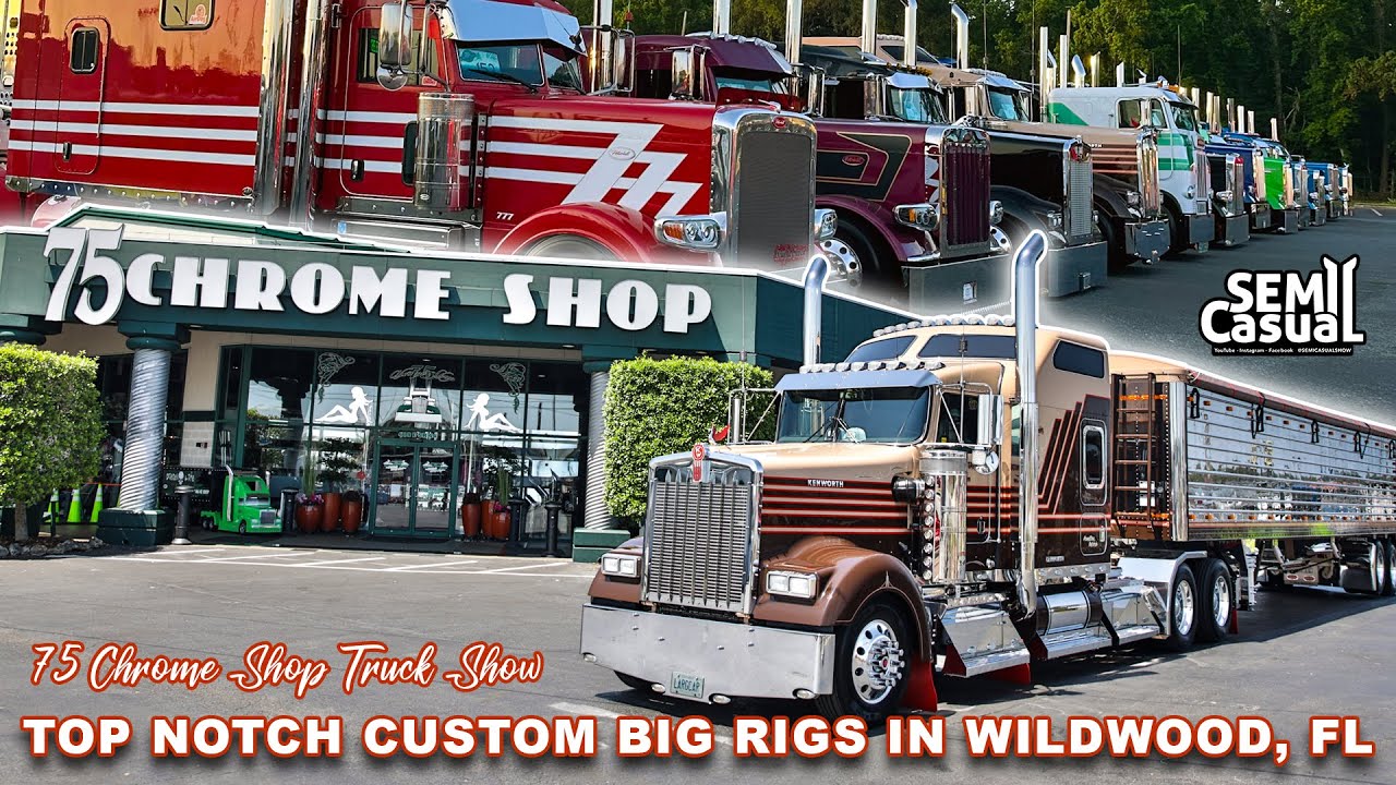 Top Notch Kenworth and more Custom Rigs from 75 Chrome Shop.