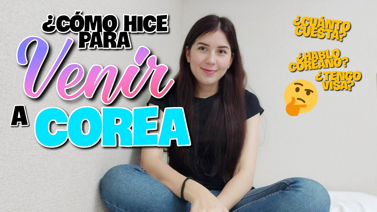 Cómo logré venir a Corea del Sur?🇰🇷🇻🇪 [Latina viviendo en Corea] #Latinaencorea #vivirencorea