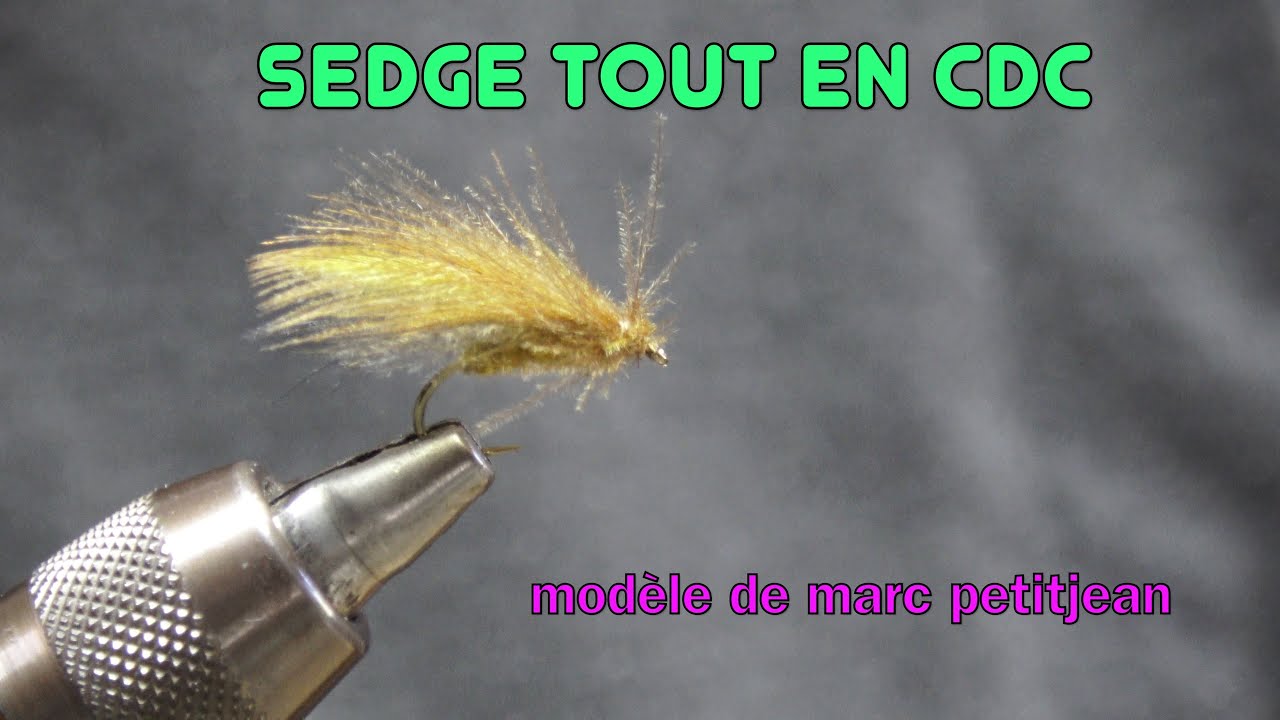 sedge CDC modèle Marc Petitjean , #pêchealamouche
