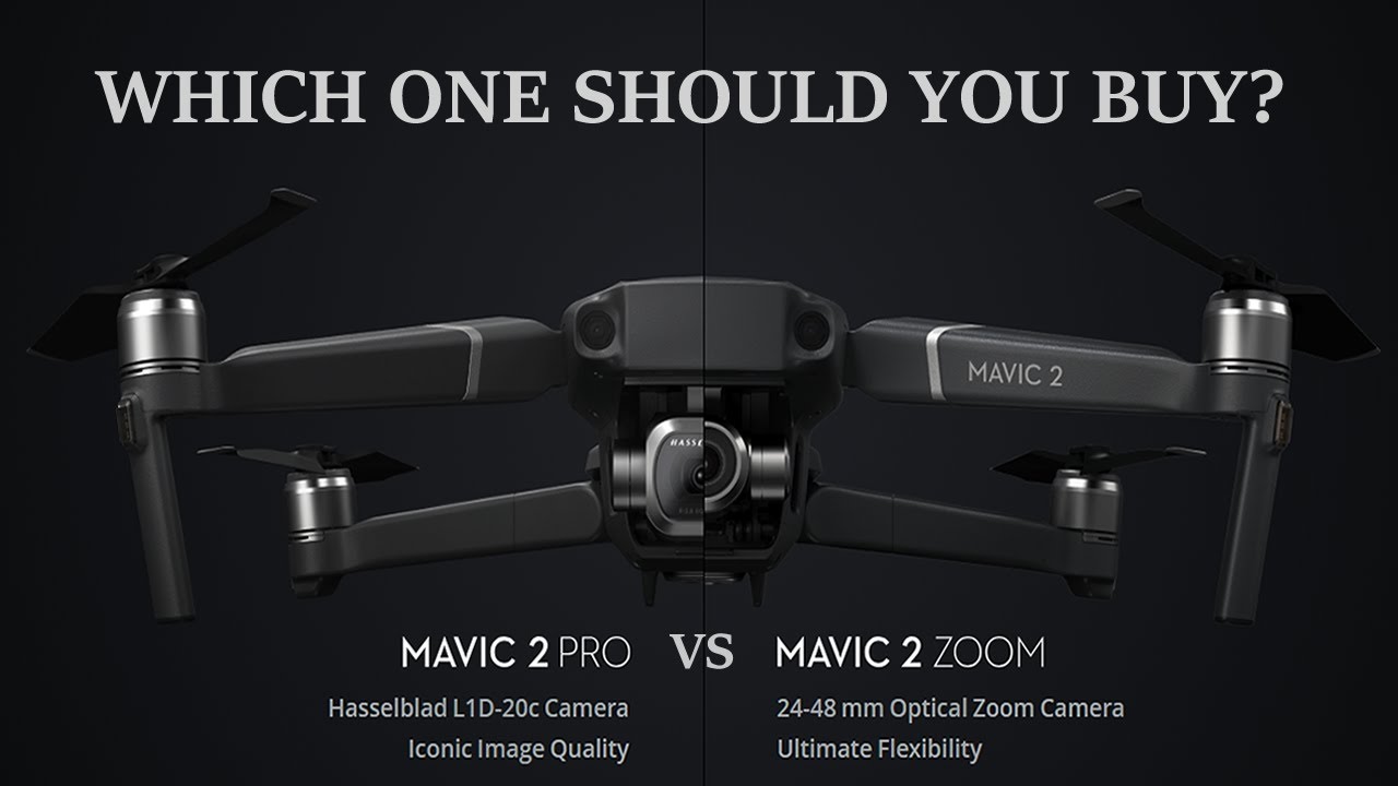 Mavic 2 Pro vs Mavic 2 Zoom Discussion - Which One Should You Buy? | DansTube.TV