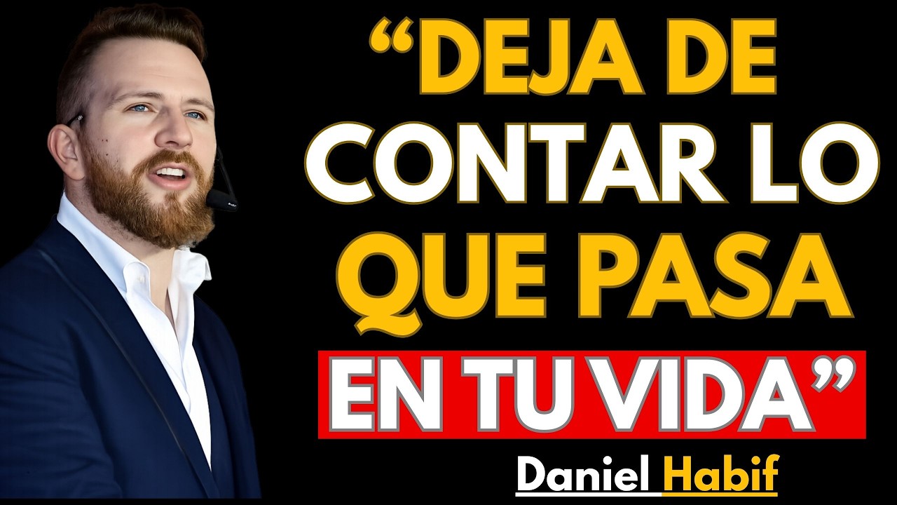 Deja de Contar lo Que Pasa en Tu Vida | Daniel Habif