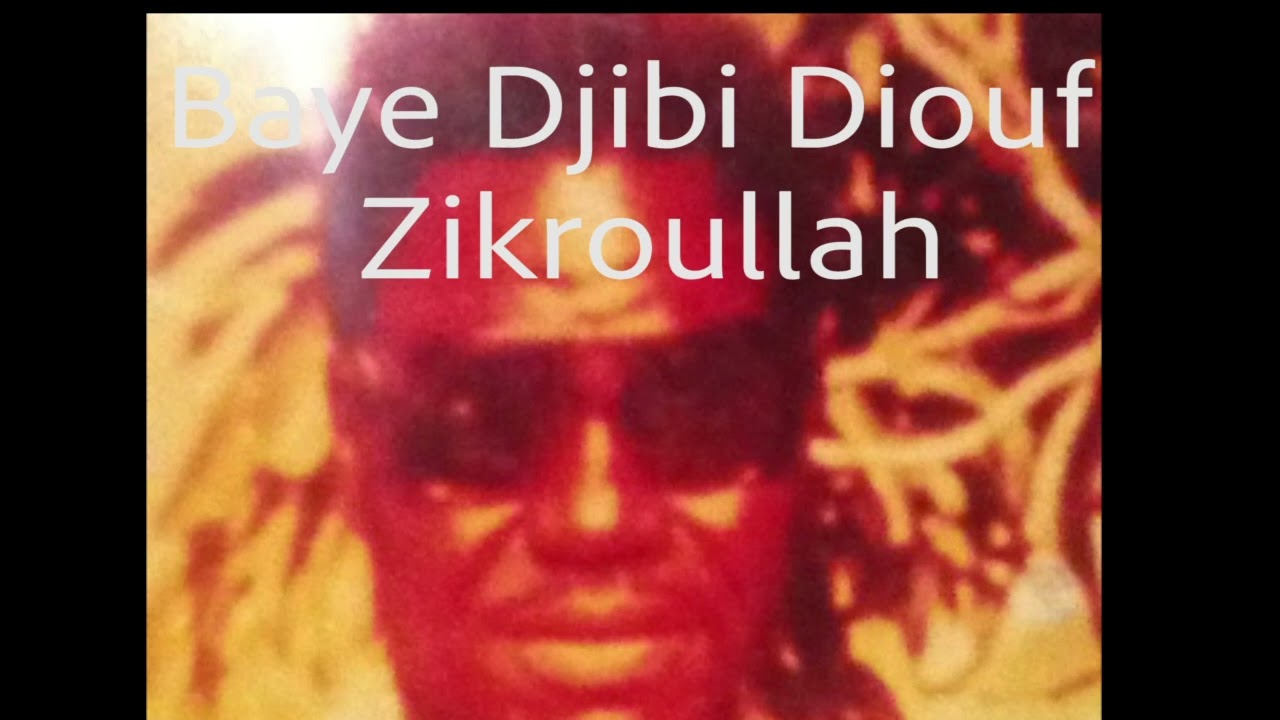 Baye Djiby Diouf Zikr