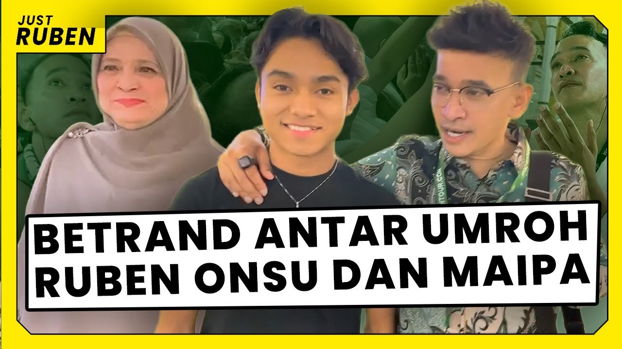 Just Ruben - Betrand Antar Umroh Ruben Onsu dan Maipa