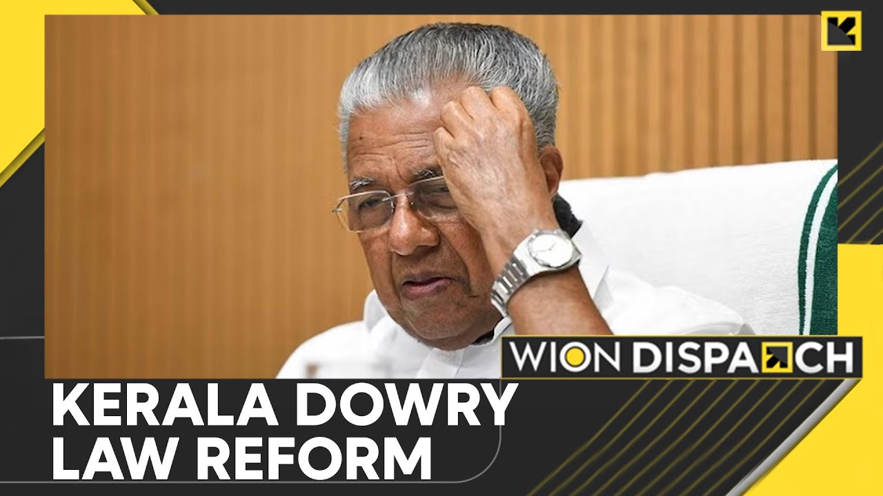 India: Kerala Proposes Dowry Law Reforms, Move to Decriminalise Giving Dowry | WION Dispatch