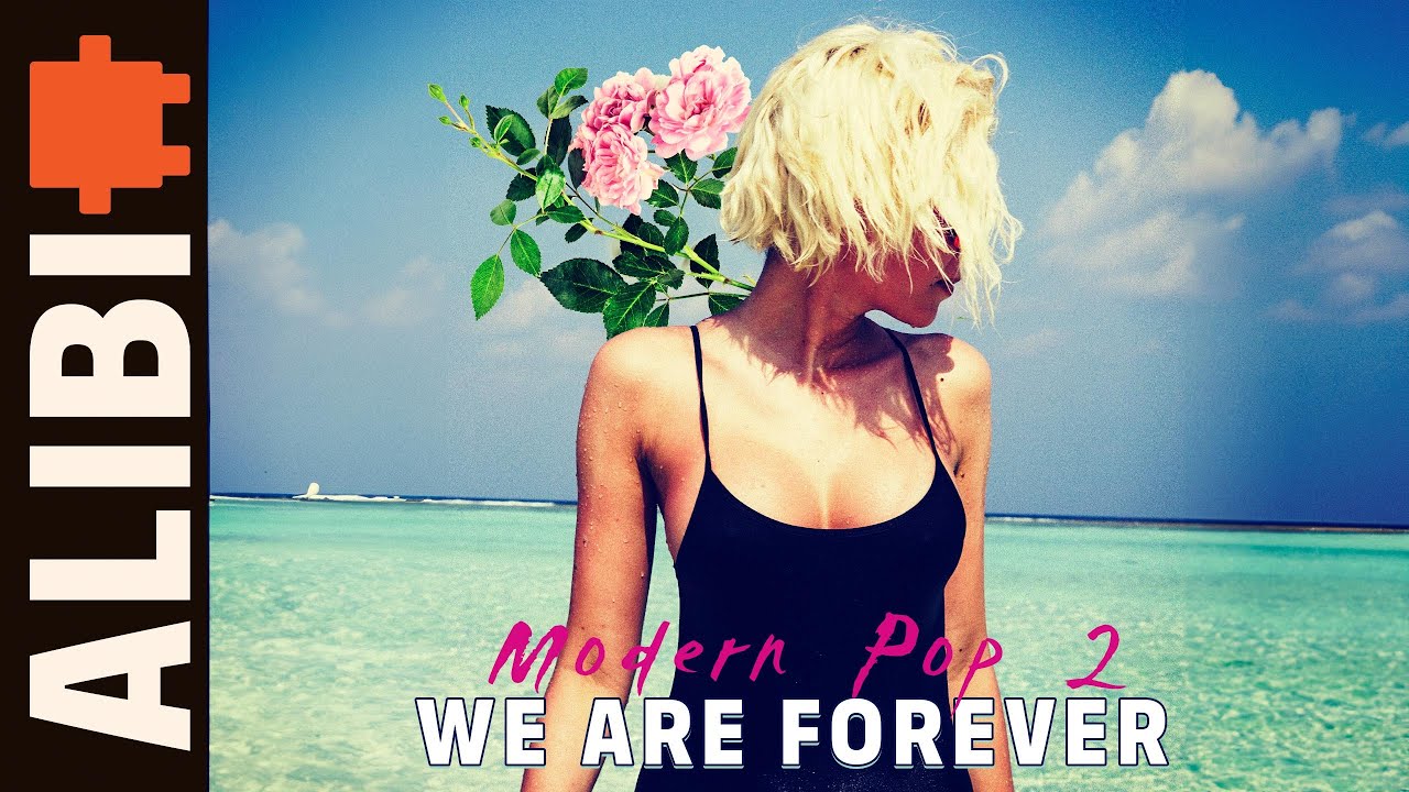 We Are Forever - ALIBI Music (Royalty Free Fun Upbeat Pop Song Dance Party Music)