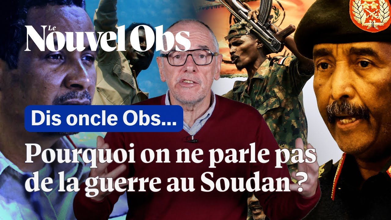 Guerre au Soudan : pourquoi personne n'en parle ? Oncle Obs vous répond