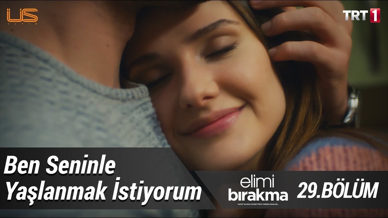 Her şeye rağmen… - Elimi Bırakma 29. Bölüm
