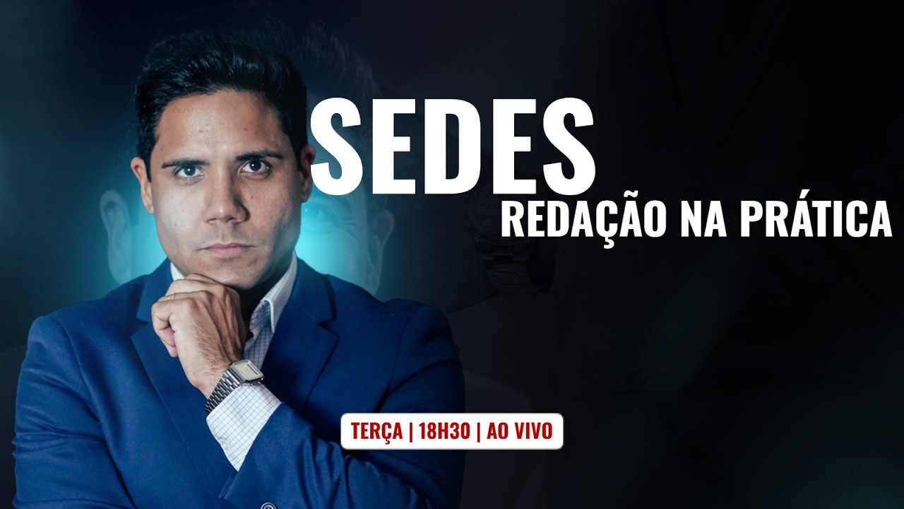 Concurso SEDES DF: redação na prática com tema inédito, Prof. Hansk Carvalho