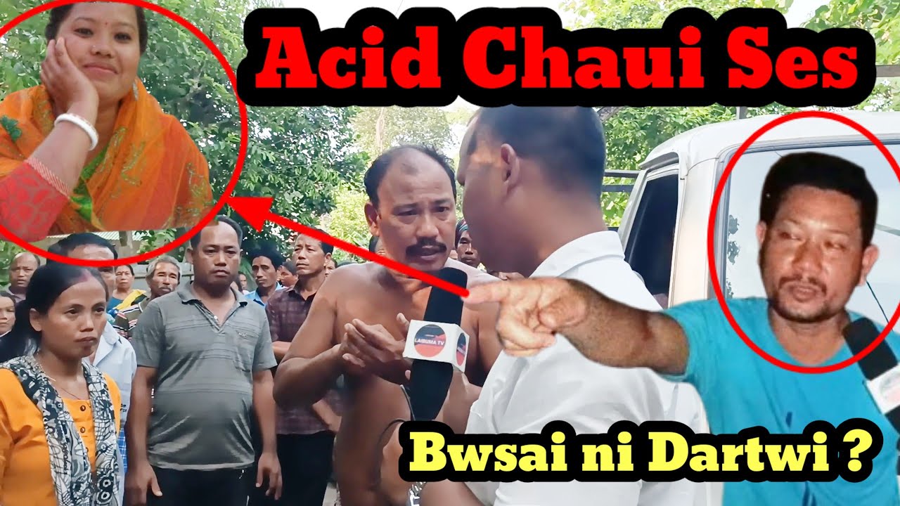 Munung Acid Chaui Thwi kha, Bwsai Oino Bwrwi Bai Choli o hwnwi. Khumulwng Bijamadar para.