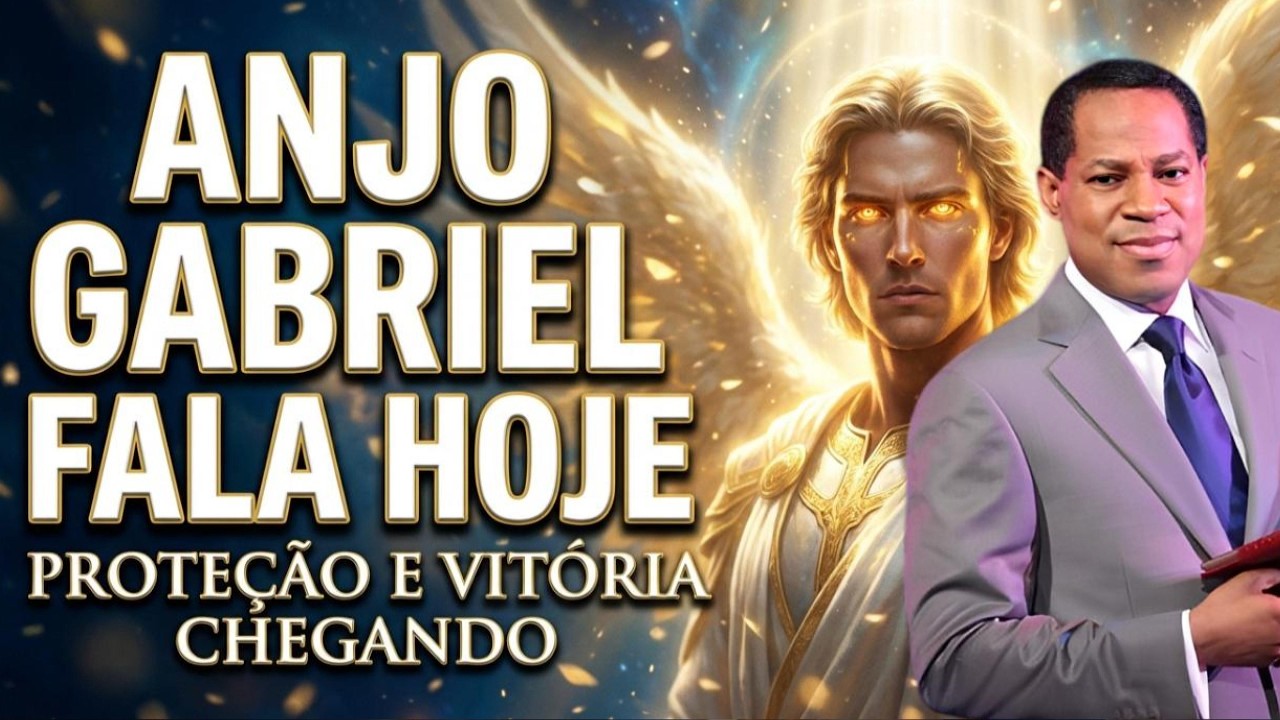 ANJO GABRIEL: A Mensagem Poderosa de Deus Para Sua Vida 🙏 Proteção e Vitória Chris Oyakhilome