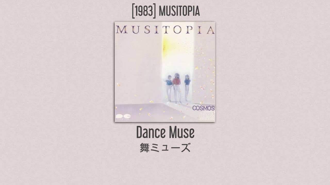 COSMOS - Dance Muse (舞ミューズ) - [1983] MUSITOPIA