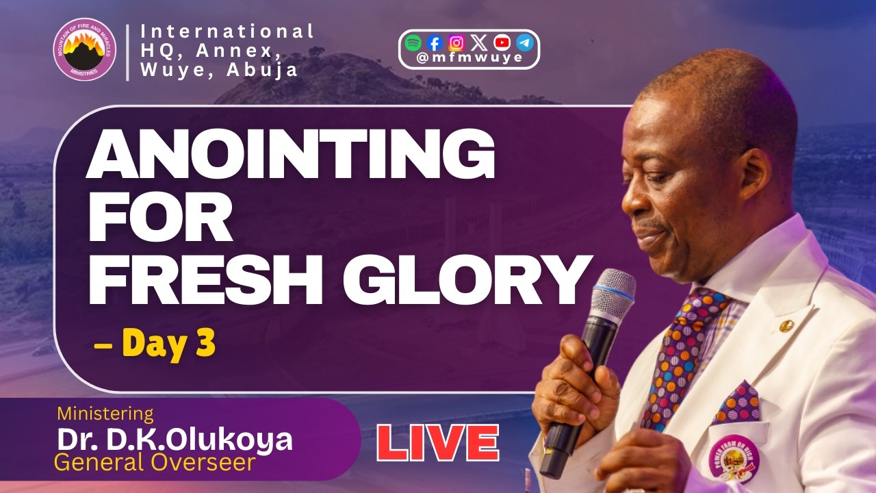 ANOINTING FOR FRESH GLORY (DAY 3) 15-03-2026 DR D.K. OLUKOYA