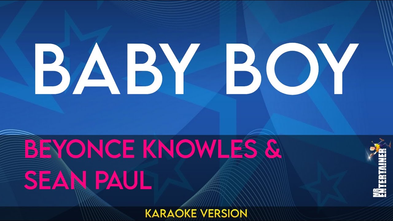 Baby Boy - Beyonce Knowles & Sean Paul (KARAOKE)