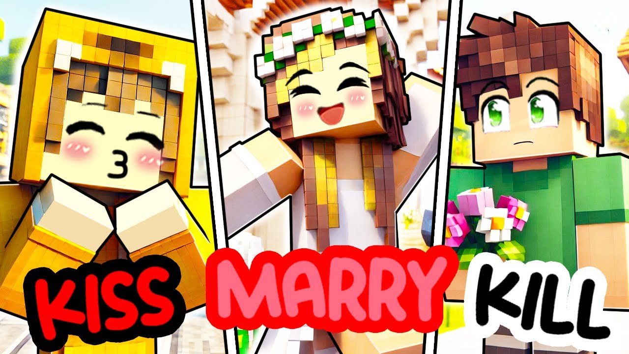Kiss, Marry sau Kill in Minecraft! Am ales bine?