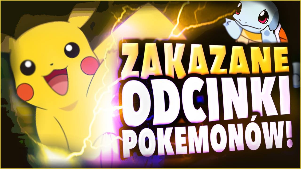 5 NAJLEPSZYCH ZAKAZANYCH ODCINK&Oacute;W POKEMON! | Cyprian!