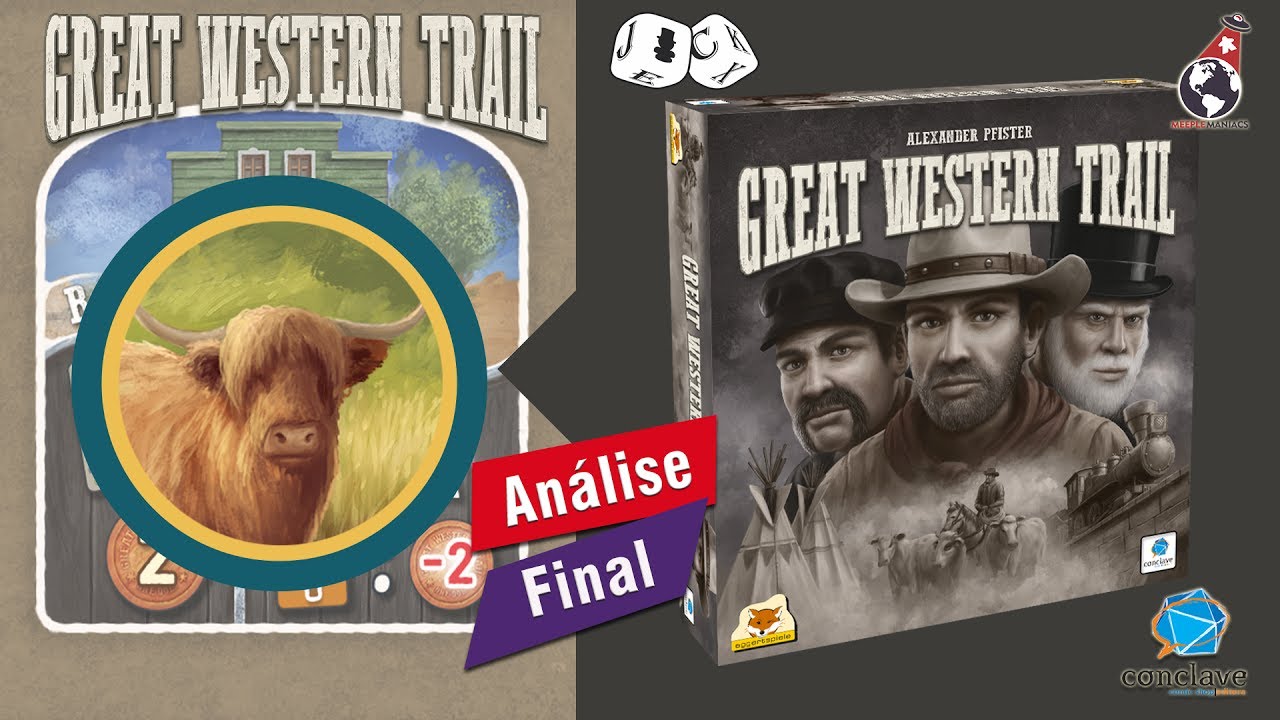 Great Western Trail  - Análise Final - Jack Explicador