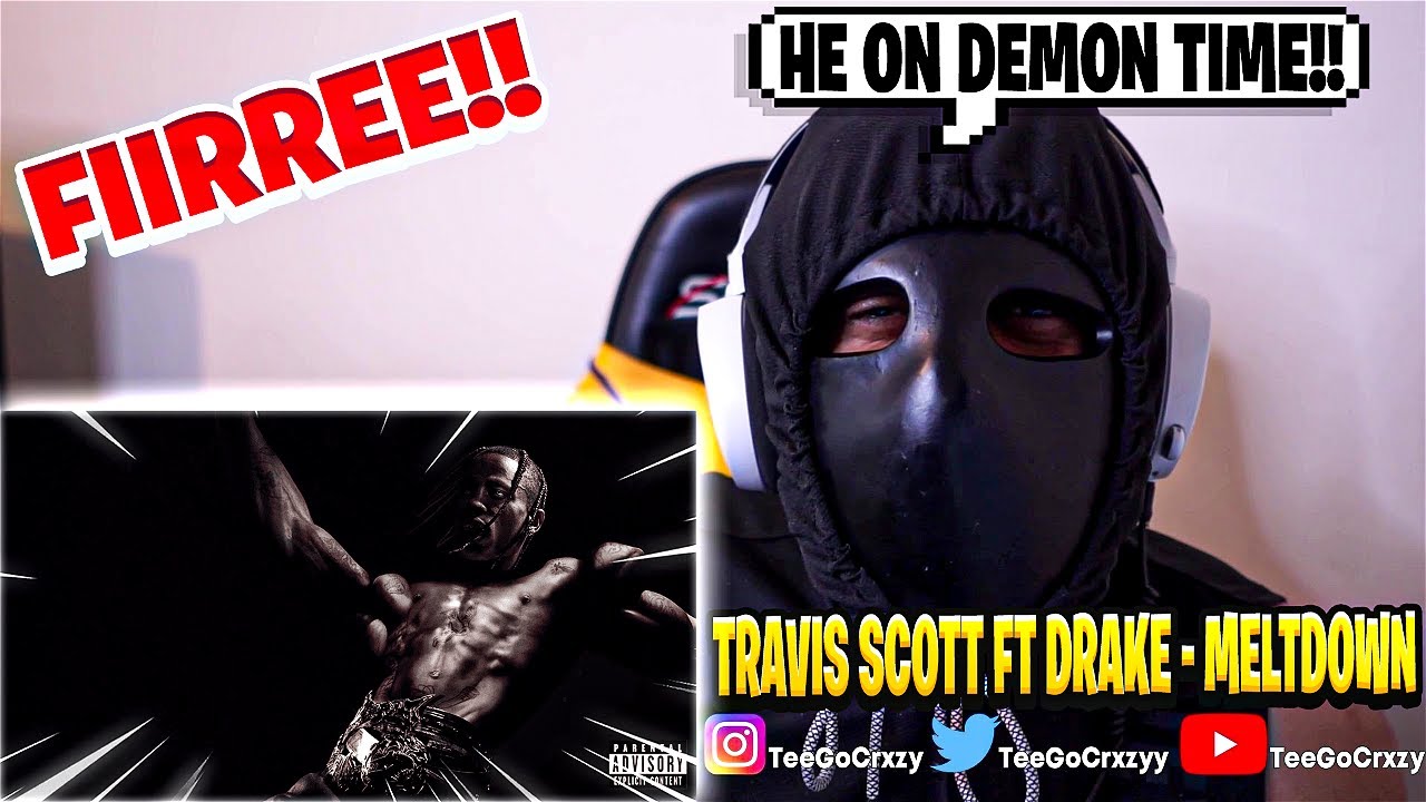 DRAKE GOT ON BLACK AIR FORCES!!! Travis Scott - MELTDOWN (Official Audio) ft. Drake (REACTION)