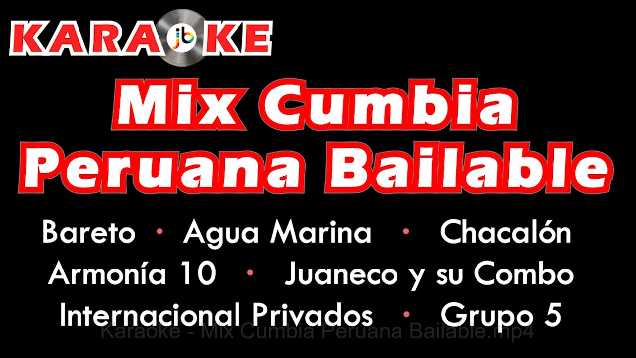 Karaoke Mix Cumbia Bailable