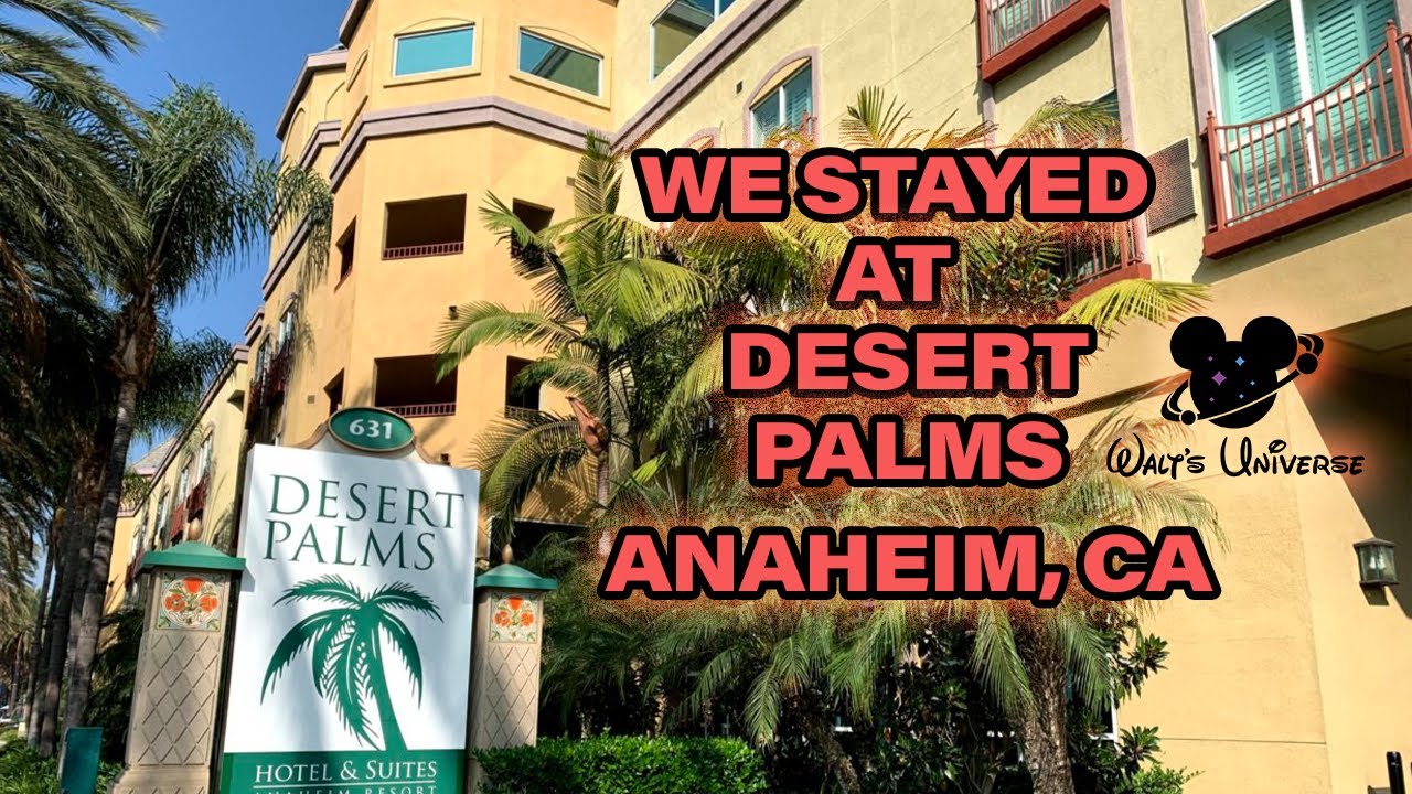 Desert Palms Hotel and Suites at Anaheim Resort