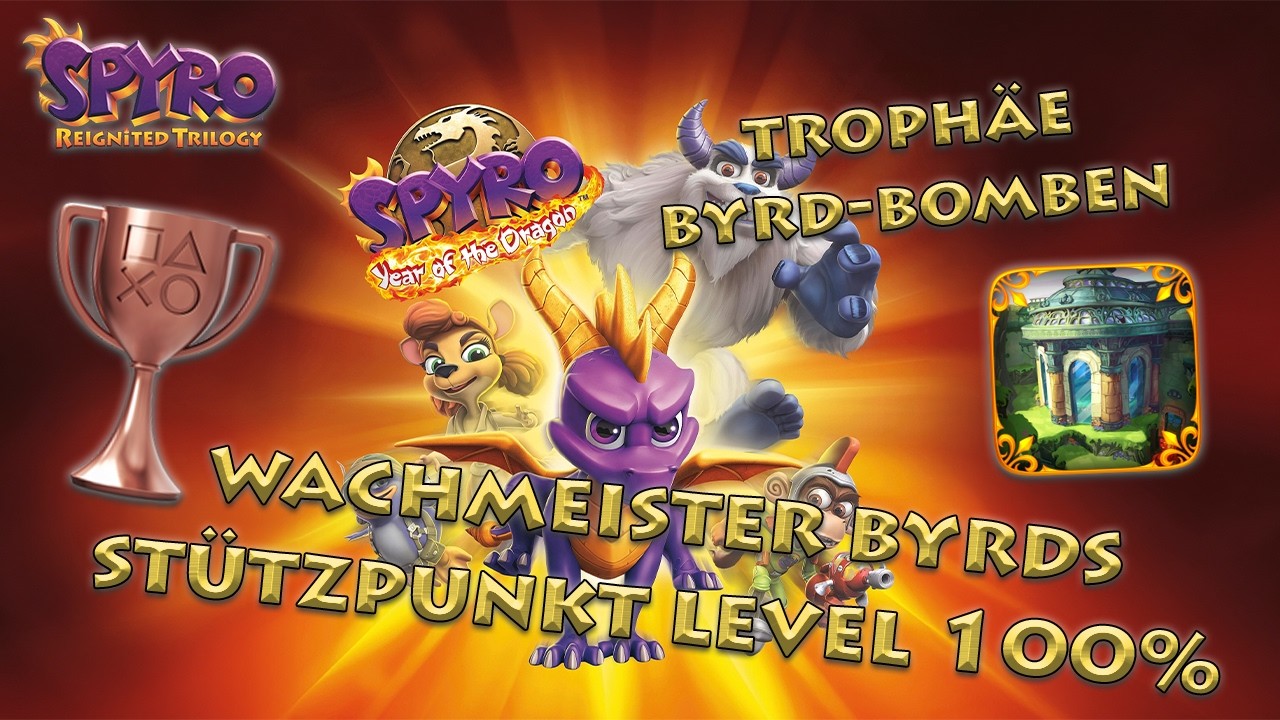 Wachmeister Byrds Stützpunkt • Spyro Year of the Dragon • Trophäe Byrd Bomben