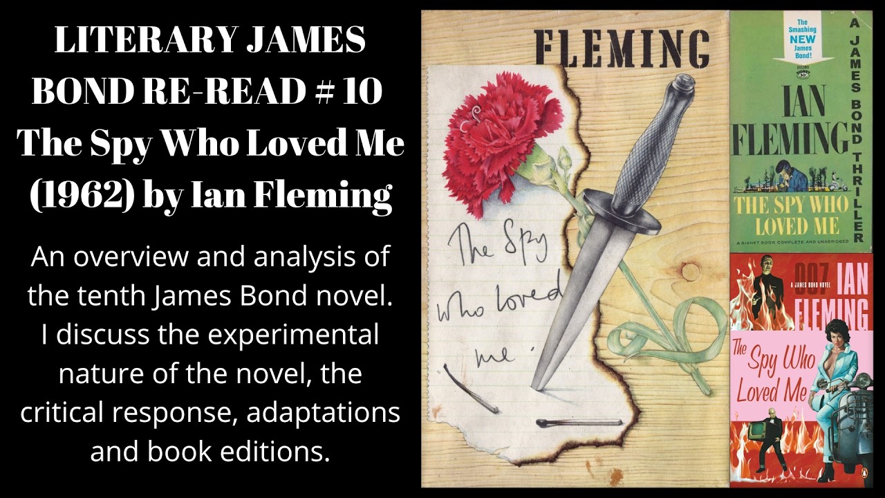 The Spy Who Loved Me (1962) by Ian Fleming: Analysis and Overview