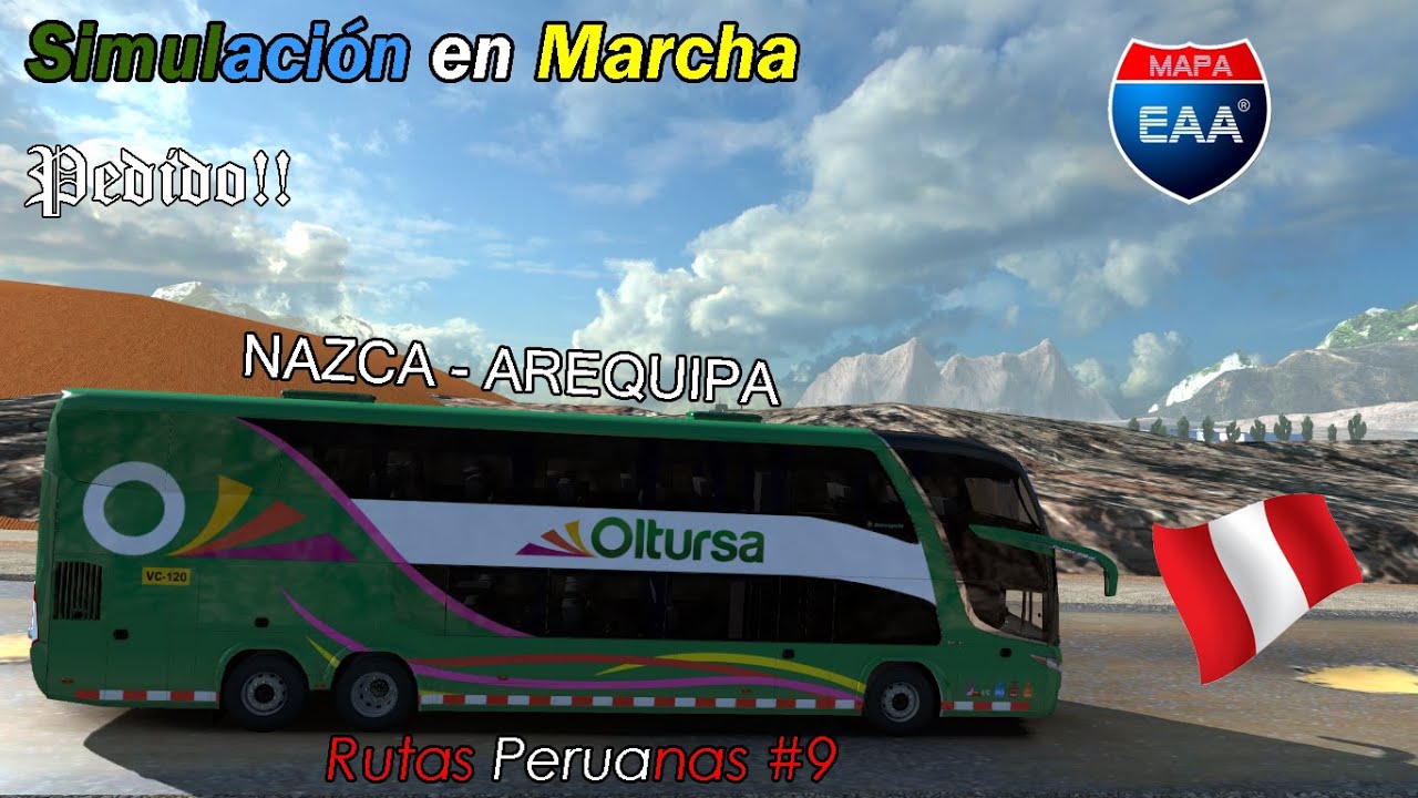 PEDIDO!! NAZCA - AREQUIPA | Mapa EAA | ETS 2 BUS MOD OLTURSA