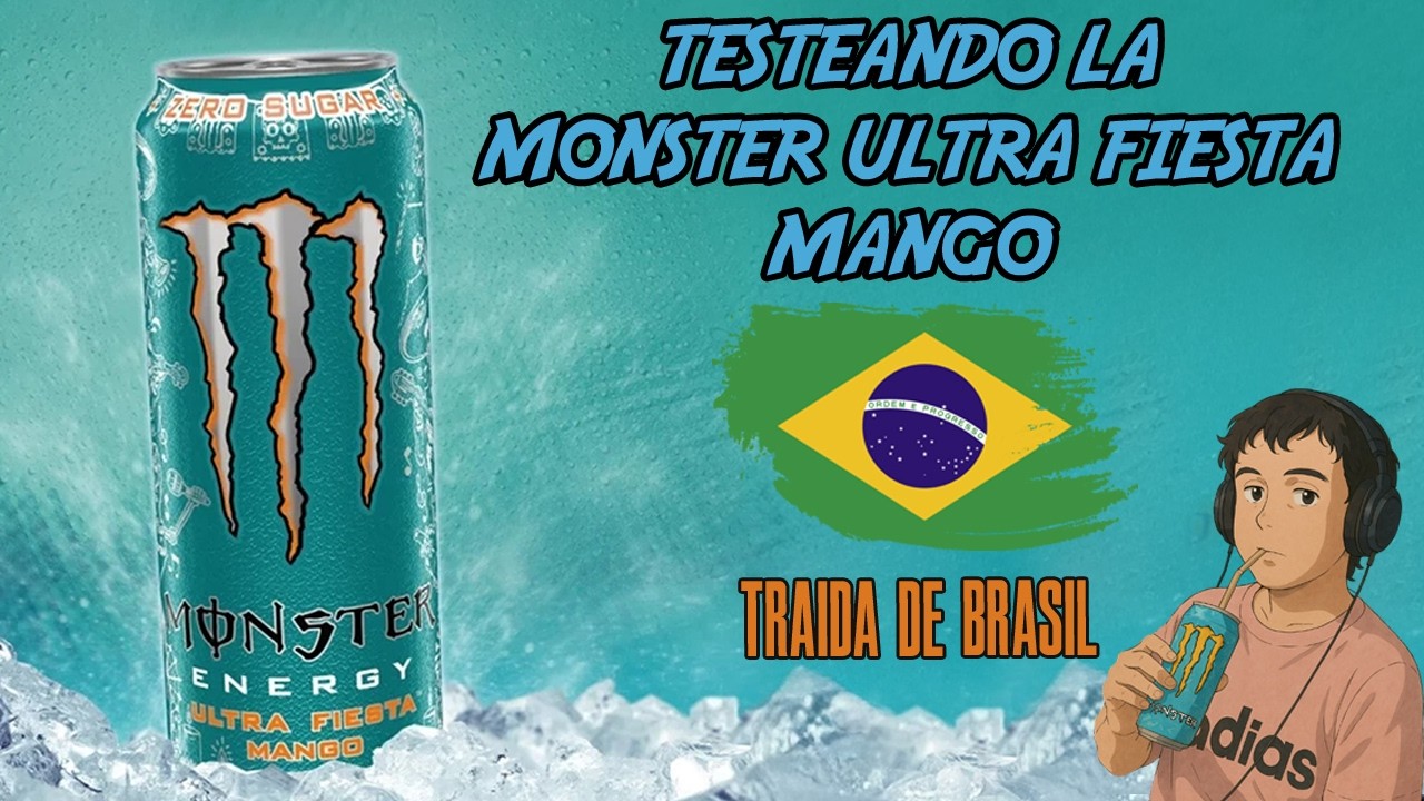 TESTEAMOS LA MONSTER ENERGY ULTRA FIESTA MANGO TRAIDA DESDE BRASIL