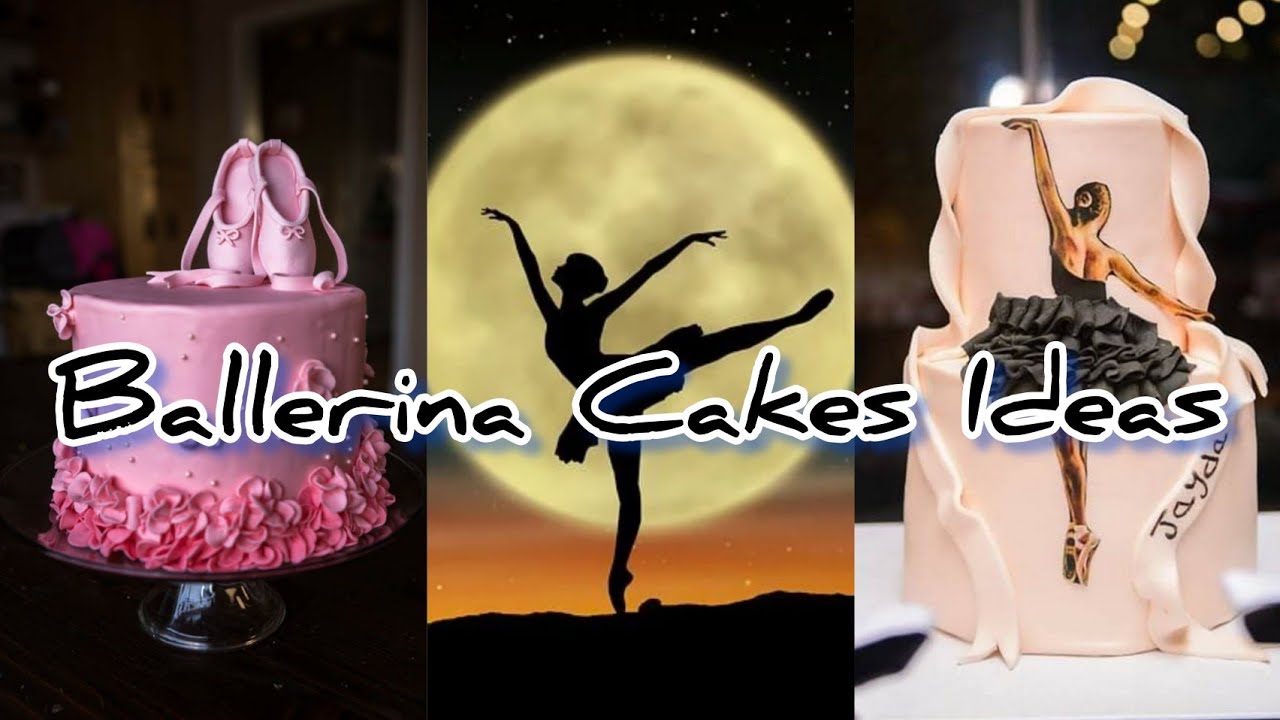 Amazing Ballerina Theme Cakes Ideas 💃🎂100+