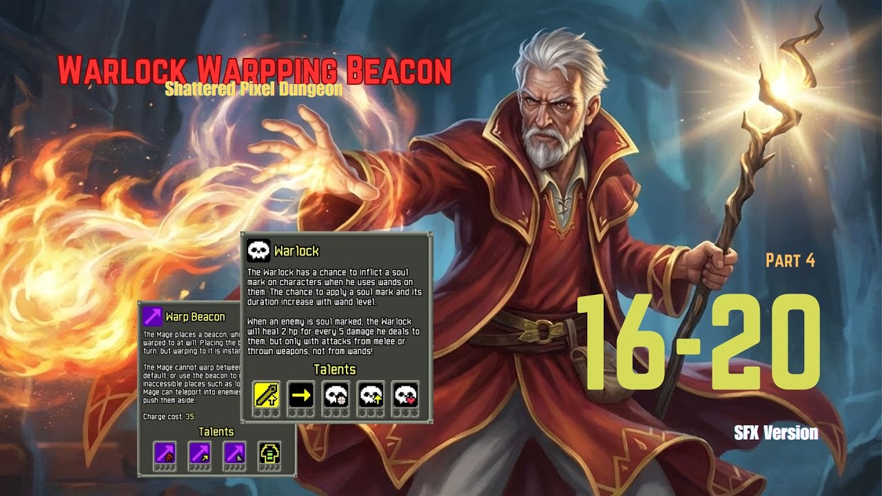 Shattered Pixel Dungeon – Warlock Warp Beacon | Floors1 6–20 Run | SFX Gameplay