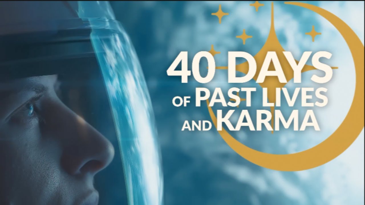 40 Days of Past Lives + Karma - Orientation/Open House/Q&A