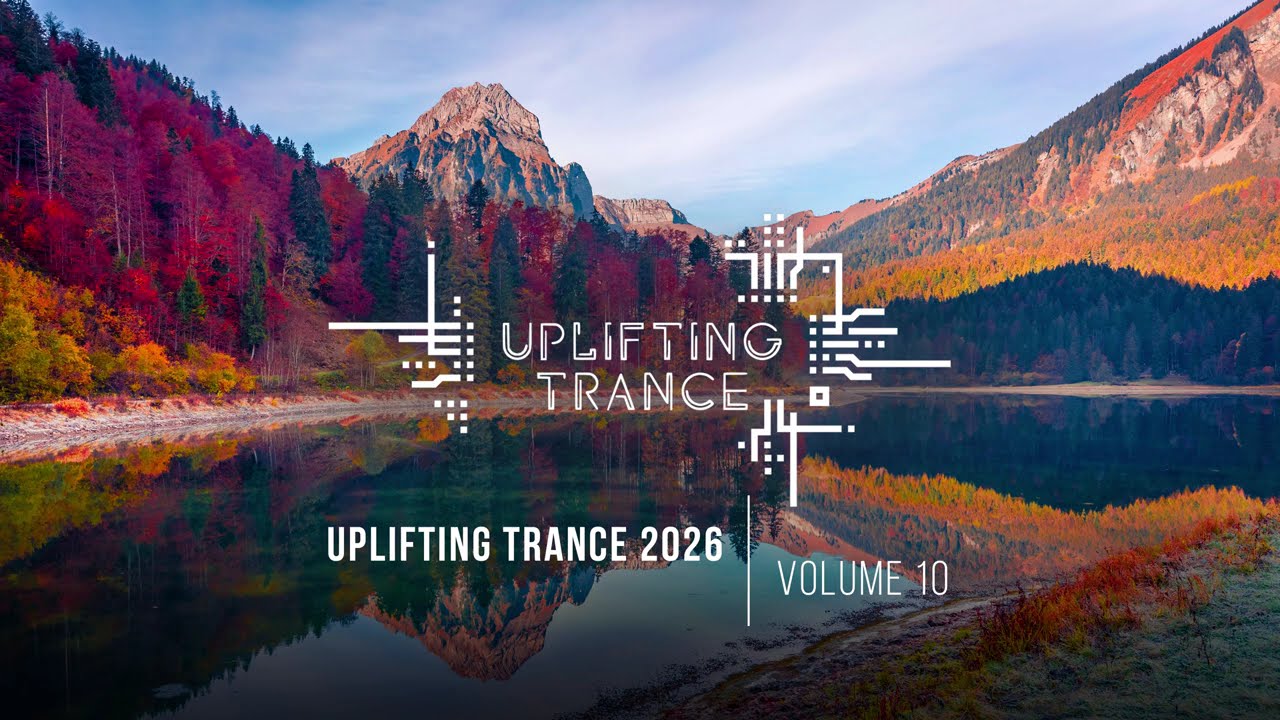 UPLIFTING TRANCE 2026 VOL. 10 [FULL SET]