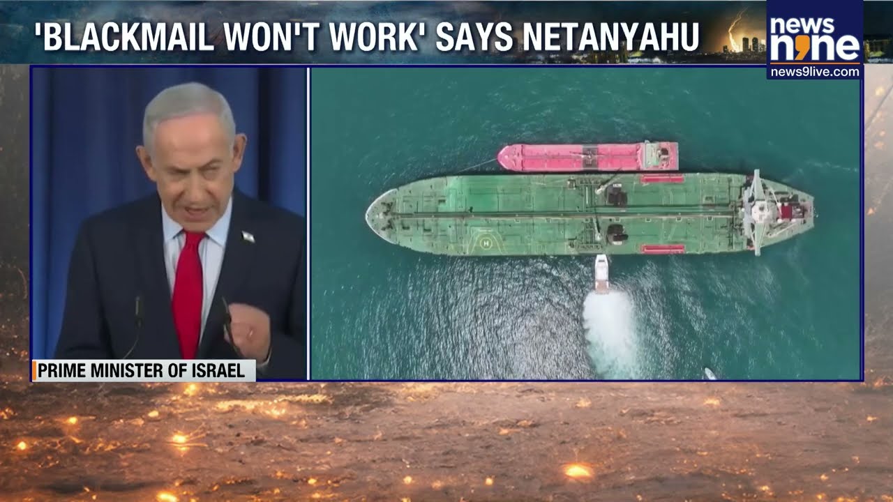 Iran ‘Blackmailing The World’? Netanyahu Issues Big Warning On Hormuz | News9