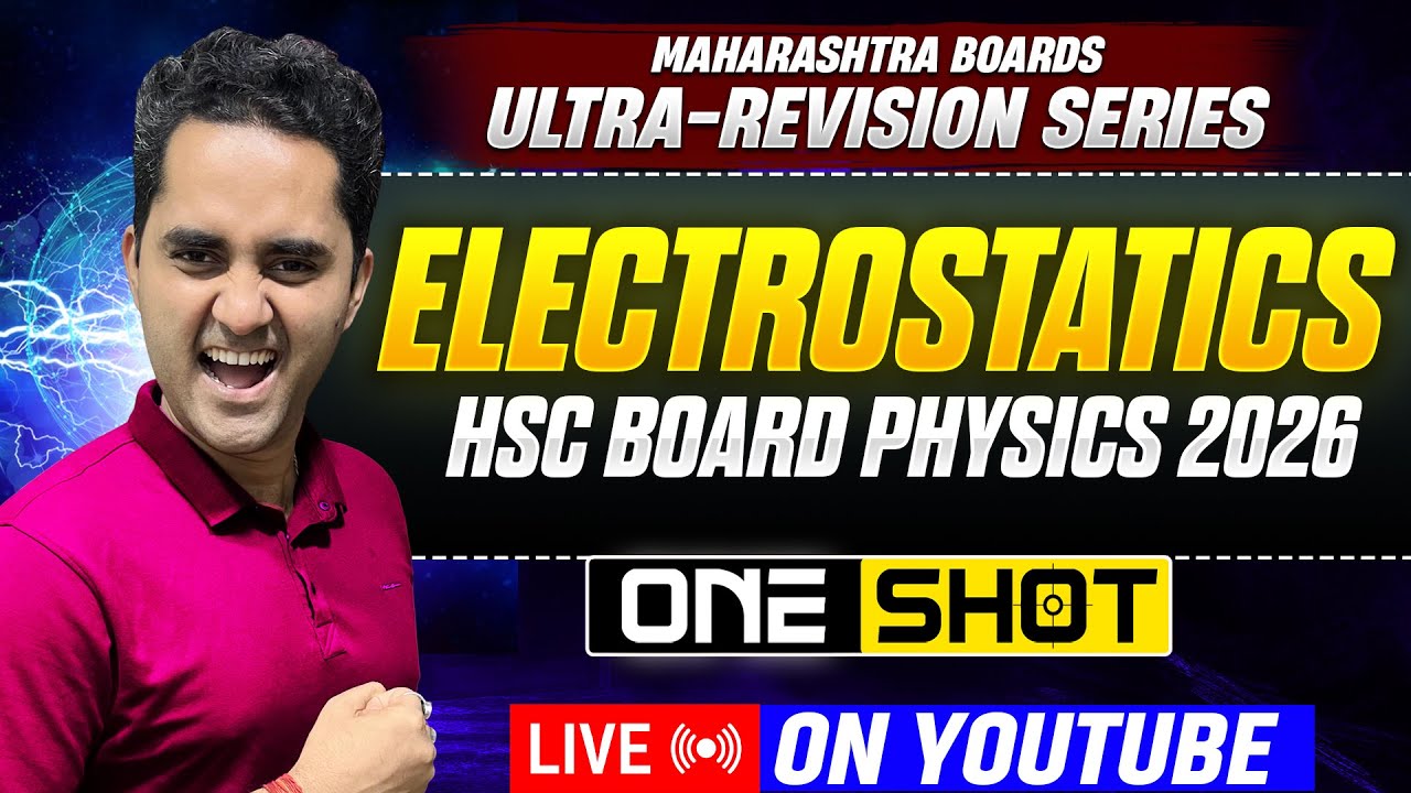ULTRA-REVISION SERIES | 8. ELECTROSTATICS | HSC BOARD EXAMS 2026 | ONE SHOT
