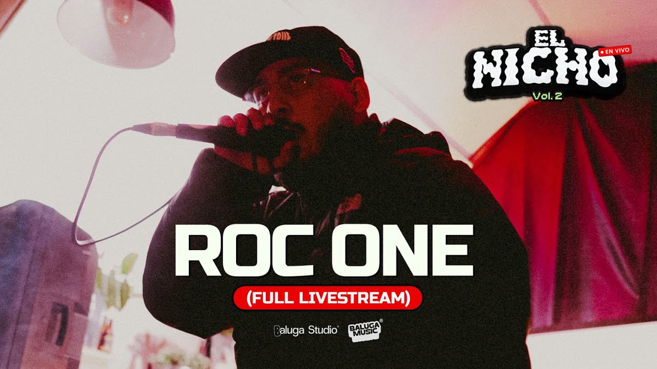 El Nicho Vol. 2 Live - @roc.one_ (FULL LIVESTREAM)