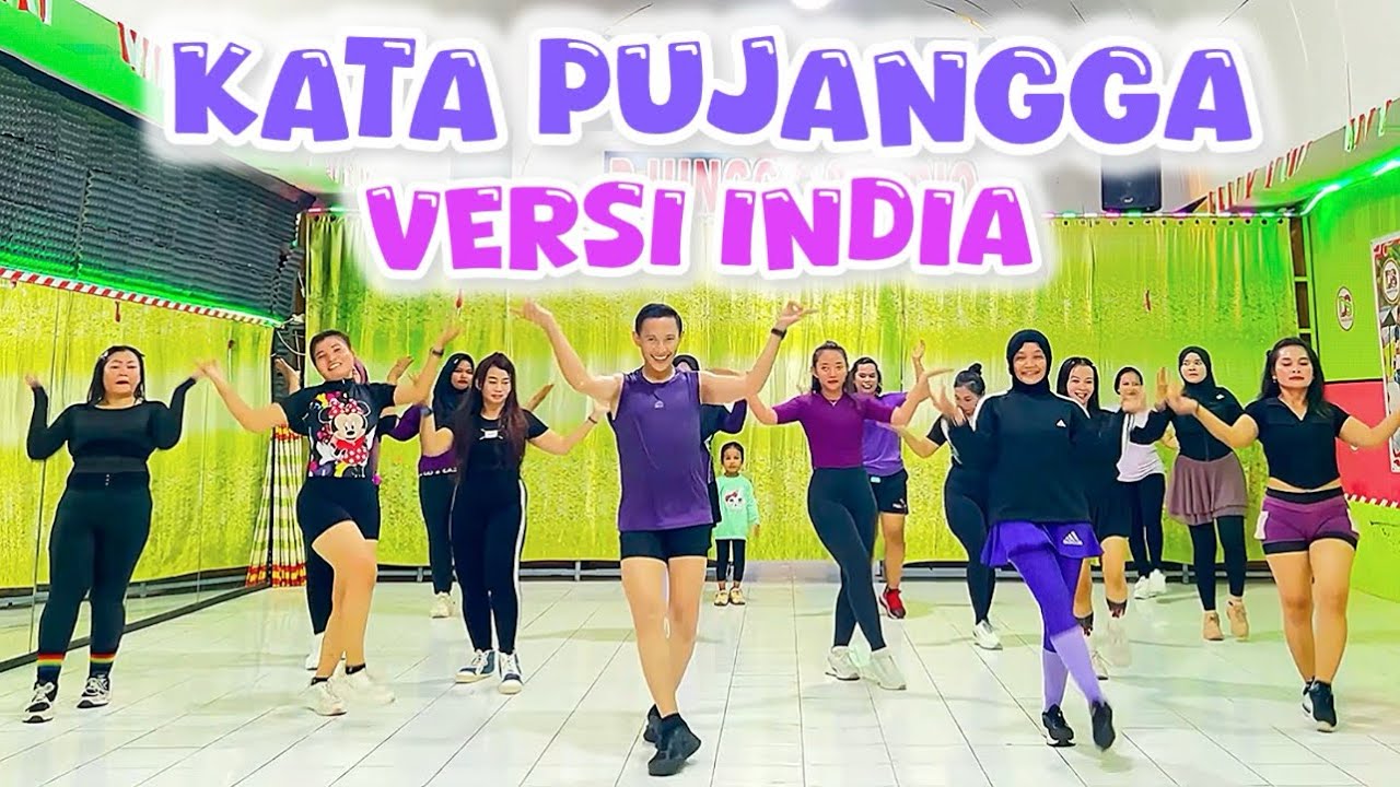 KATA PUJANGGA VERSIA INDIA - SENAM KREASI BOLLYWOOD MIX INDONESIA | ZUMBA HINDY 2026