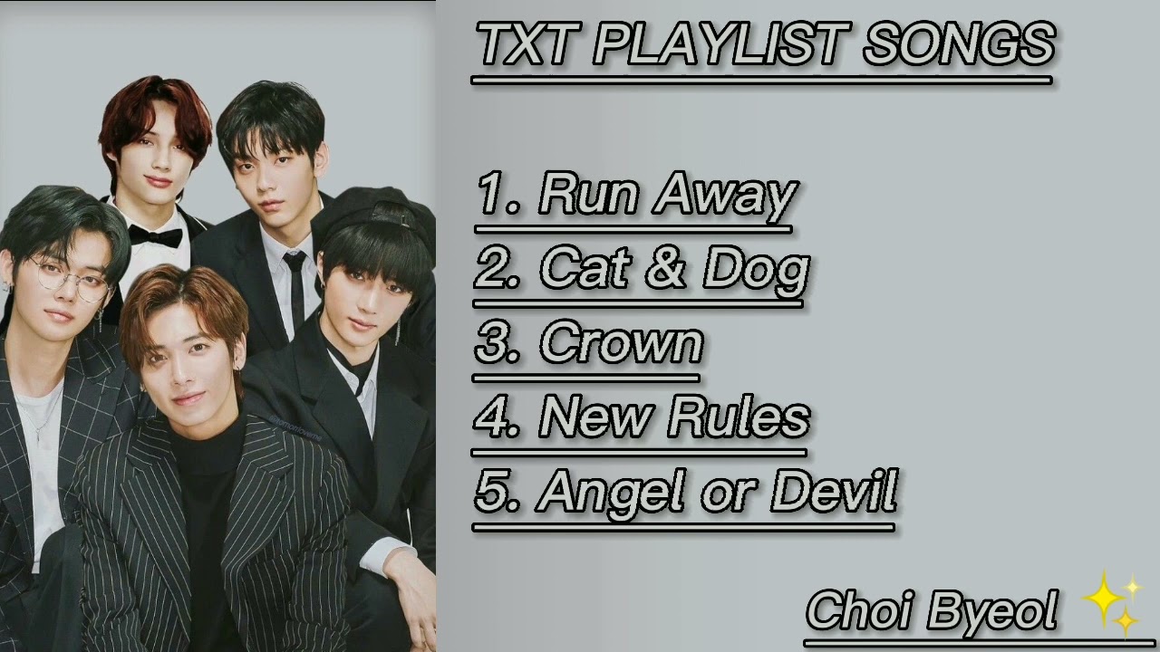 TXT (Tomorrow X Together) Playlist songs @choibyeol278