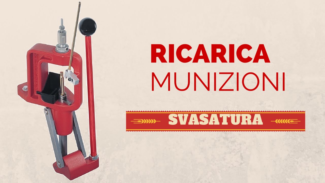 ricarica munizioni - svasatura