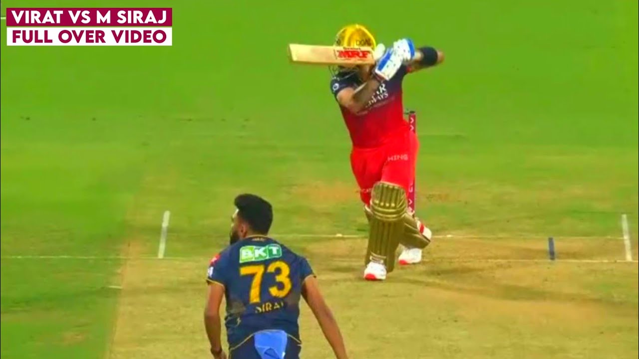 Watch : M Siraj Bowling to Virat Kohli Today in RCB vs GT | Virat 1st Ball Four vs M Siraj