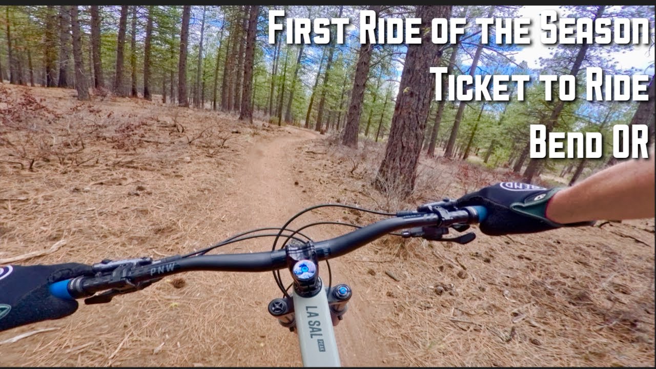 First Ride of the Season 2025. Ticket to Ride. Bend OR. La Sal Peak