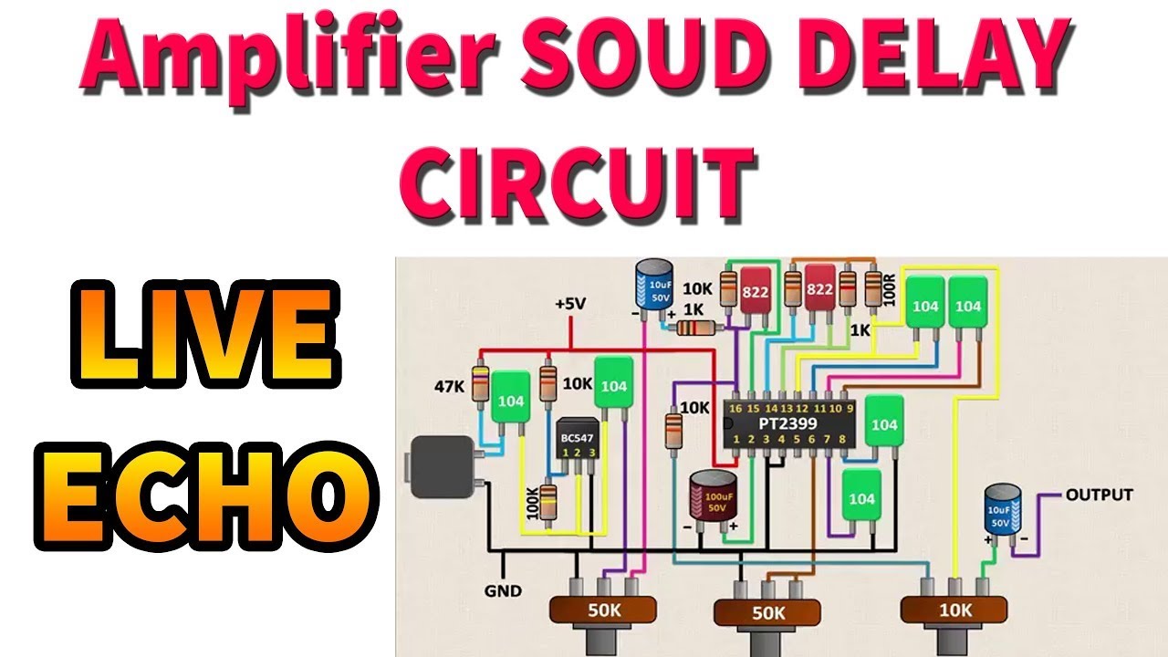 HOW TO MAKE SOUND DELAY CIRCUIT LIVE ECHO  PT2399 IC | @ETElectricalTech