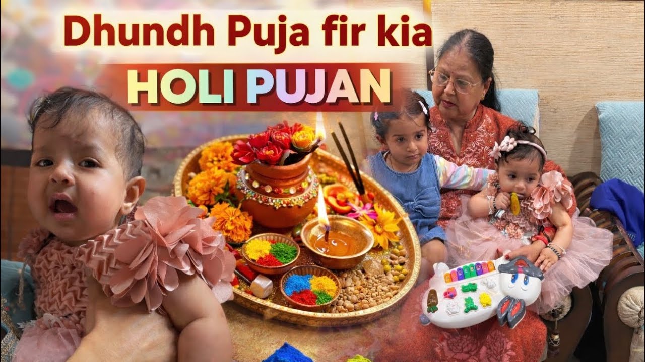 Dhundh Puja Fir Kia 🙏 | Mishee Ki Holi Pujan 2026 💛 | Family Holi Celebration Vlog