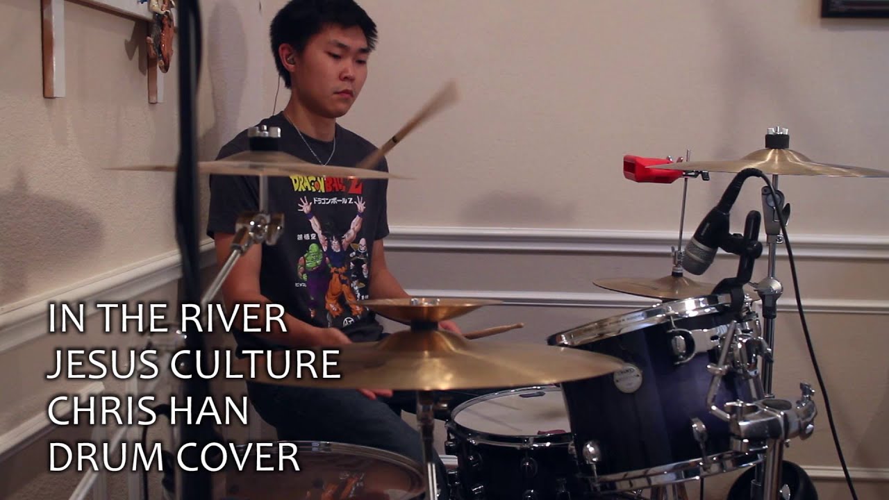 In The River - Jesus Culture (Drum Cover)