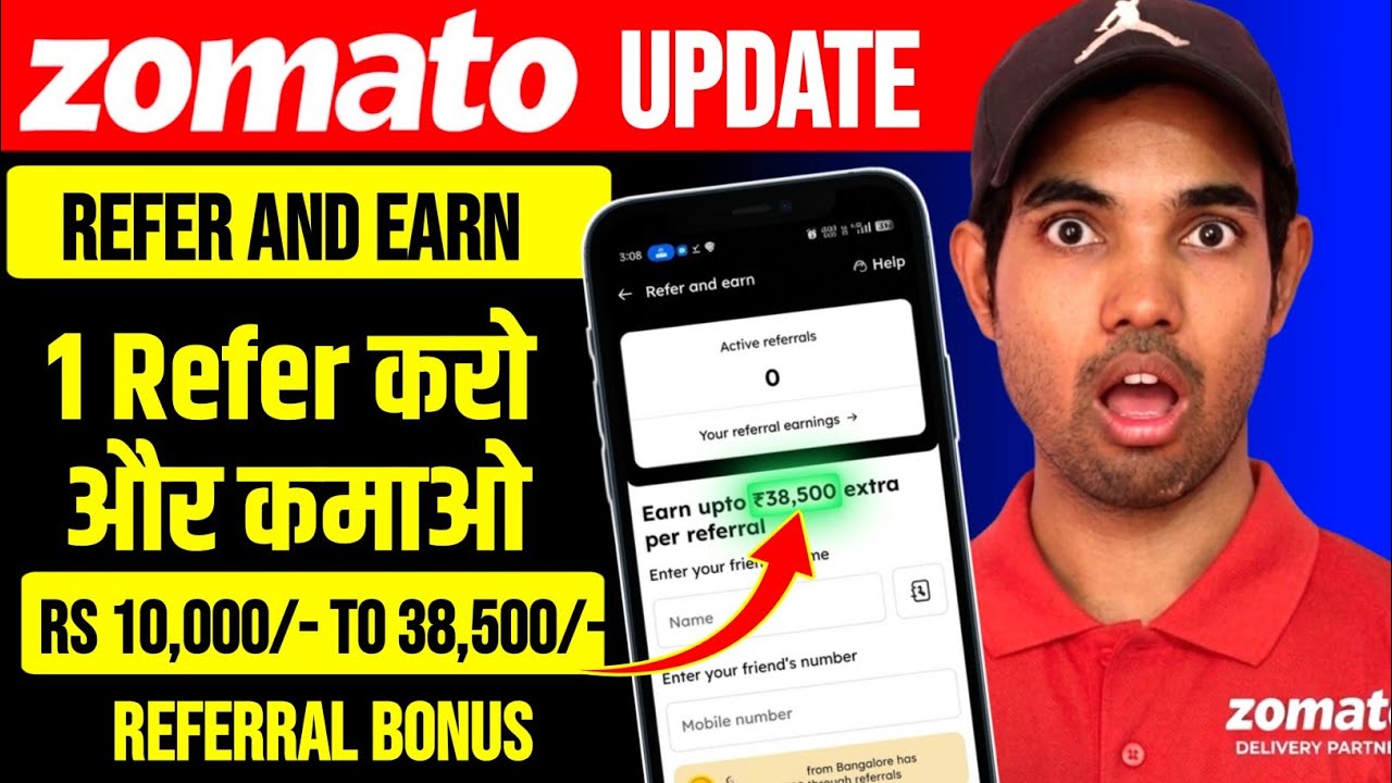 Zomato Delivery New Update 2026 | Refer And Earn Upto Rs 38,500 Referral Bonus